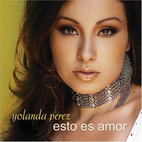 Yolanda Perez (CD Esto Es Amor) UNIV-51929 N/AZ