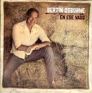 Bertin Osborne (CD En ese Vaso, Con: Instituto Mexicano del Mariachi) UMGX-10776