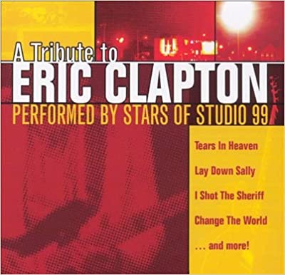 Eric Clapton (CD Tribute to Eric Clapton Stars at Studio 99) BMP-130