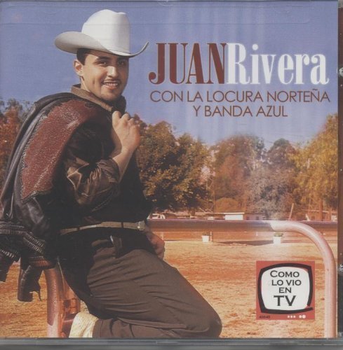 Juan Rivera (CD  Con La Locura Nortena Y Banda Azul) Vene-50045