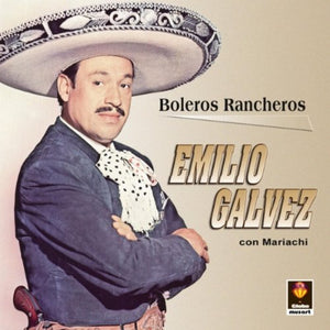 Emilio Galvez (CD Boleros Rancheros Con Mariachi) Cdg-2721