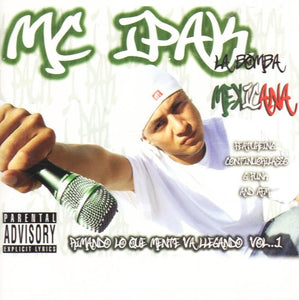 Mc Ipak (CD La Bomba Mexica) EAR-0073