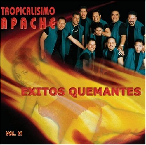 Tropicalisimo Apache (CD Vol#6 Exitos Quemantes) UMGX-81201 OB N/AZ