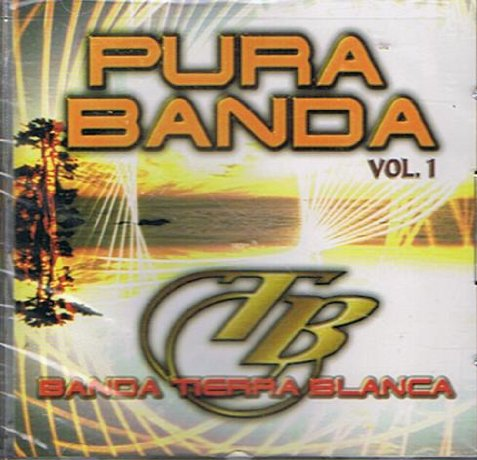 Tierra Blanca (CD Pura Banda Vol. 1) 827865016126