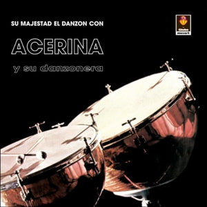 Acerina (CD Acerina Y Sus Danzones) CDS-1302