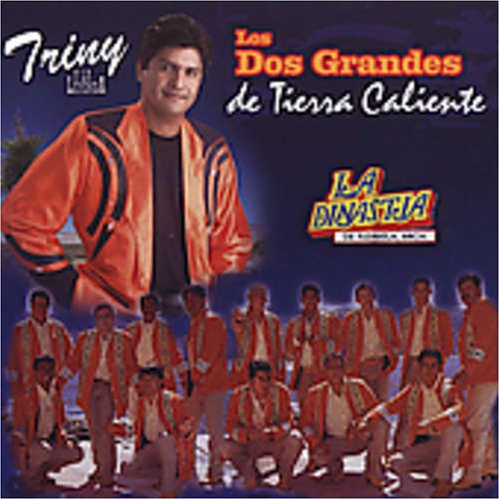 Triny Y Dinastia (CD Dos Grandes De Tierra Caliente) UMVD-3002 OB