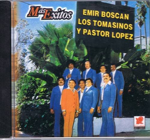 Emir Boscan, Los Tomasinos, Pastor Lopez (CD Mas Exitos) CDSM-02772 OB
