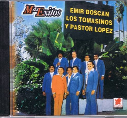 Emir Boscan, Los Tomasinos, Pastor Lopez (CD Mas Exitos) CDSM-02772 