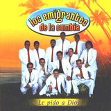 Emigrantes de la Cumbia (CD Le Pido a Dios) IM-9800