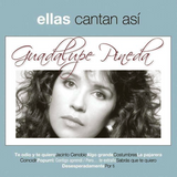 Guadalupe Pineda (CD Ellas Cantan Asi) BMG-51877