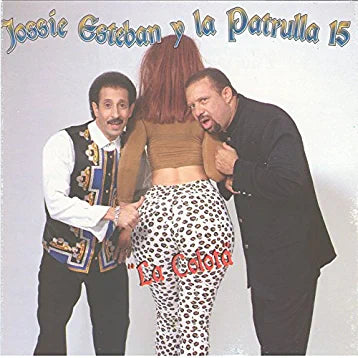 Jossie Esteban Patrulla 15 (CD La Colota) PLATANO-5059