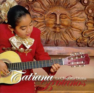 Tatiana Bolanos (CD La Chiquita Divina) 037628251026