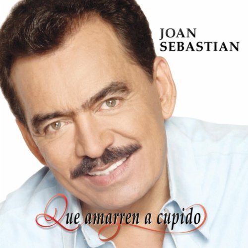 Joan Sebastian (CD Que Amarren A Cupido) CDD-3156 OB