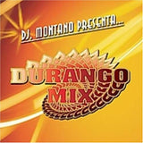 DJ. Montano (CD Durango Mix) 674495068625