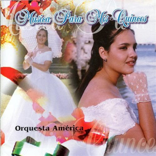 Orquesta America (CD Musica Para Mis Quinces) EMIL-825634565127 n/az
