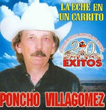 Poncho Villagomez (CD 20 Exitos La Eche En Un Carrito) CAN-823 CH