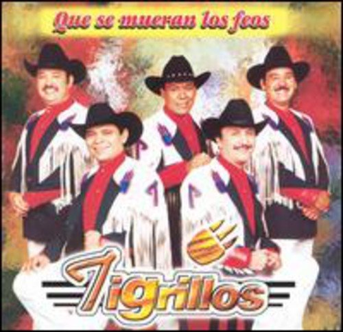 Tigrillos (CD Que Se Mueran Los Feos) 685738295227