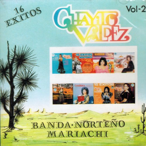 Chayito Valdez (CD 16 Exitos Banda Norteno Mariachi Vol#2) Dcy-002