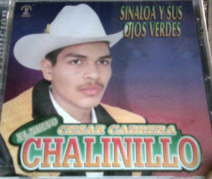 Cesar Cabrera "Chalinillo" (CD Sinaloa Y Sus Ojos Verdes) PUR-708