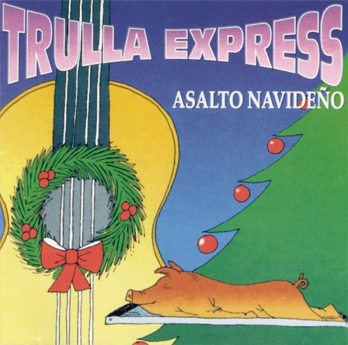 Trulla Express (CD Asalto Navideno) CD-81145