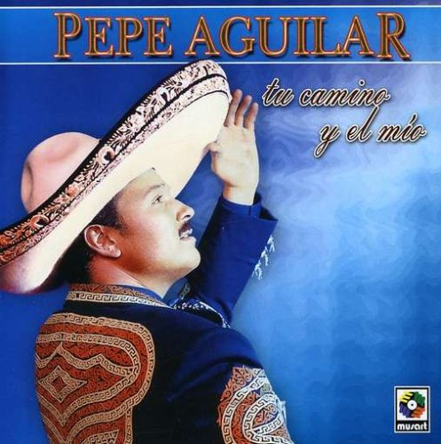 Pepe Aguilar (CD Tu Camino Y El Mio) CDS-3639