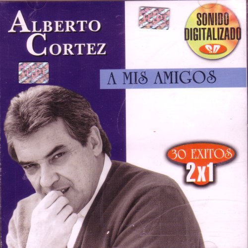 Alberto Cortez (2CD 30 Exitos, A Mis Amigos) EMICOL-33006 OB N/AZ