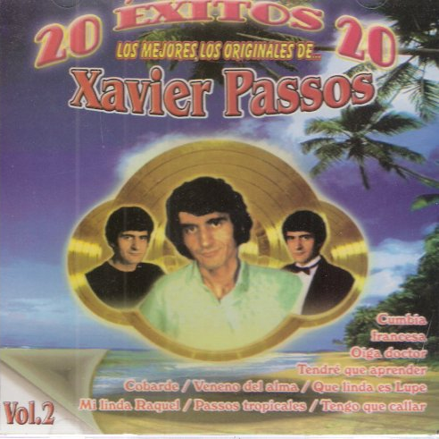 Xavier Passos (CD 20 Exitos Musicales Vol.2) Cde-1522