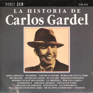 Carlos Gardel (La Historia de: 2CDs, 30 Exitos) 2CDE-8112