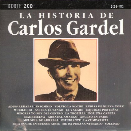Carlos Gardel (La Historia de: 2CDs, 30 Exitos) 2CDE-8112