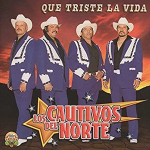 Cautivos del Norte (CD Que Triste La Vida) DBCD-107 CH