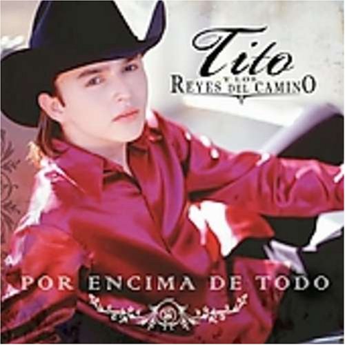 Reyes del Camino, Tito y (CD Por Encima De Todo) UMVD-20504 OB
