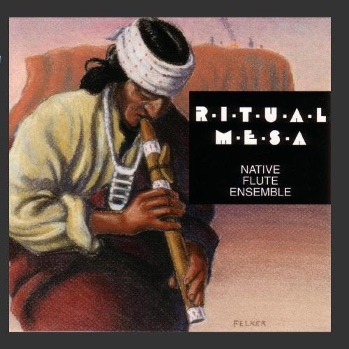 Native Flute Ensemble (CD Ritual Mesa) TT101D 