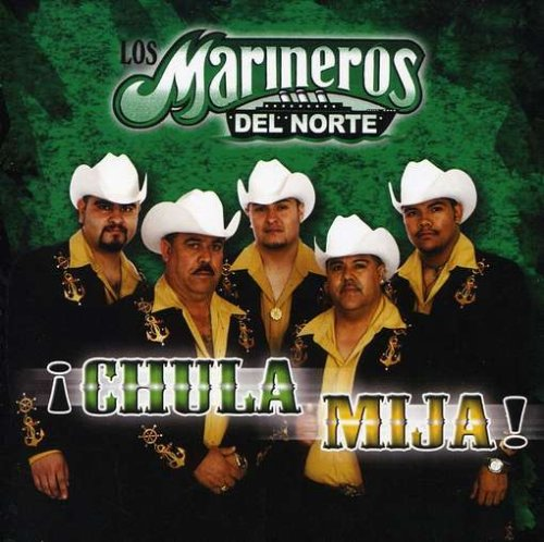 Marineros del Norte (CD Chula Mija) 808835351027 n/az