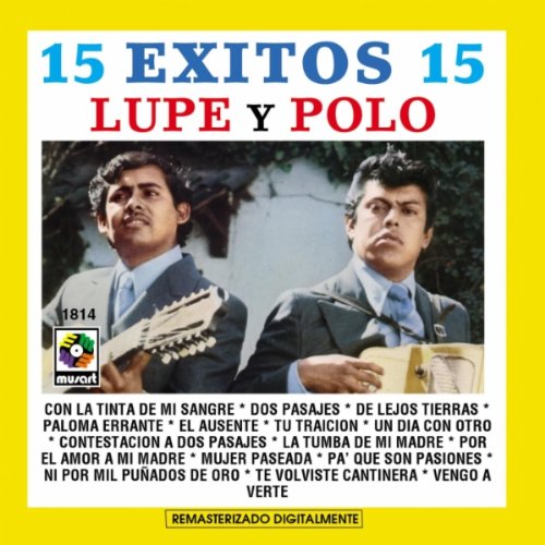 Lupe Y Polo (CD 15 Exitos) CDS-1814 OB N/AZ