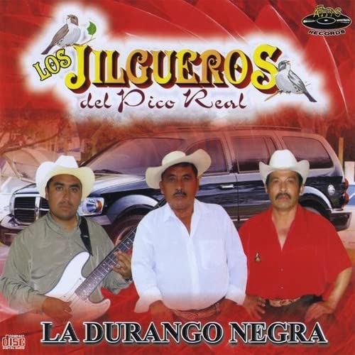 Jilgueros del Pico Real (CD La Durango Negra) AMS-881 OB