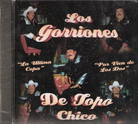 Gorriones Del Topo Chico (CD La Ultima Copa) DL-413 OB