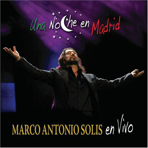 Marco Antonio Solis (CD-DVD En Vivo, Una Noche en Madrid) 353007