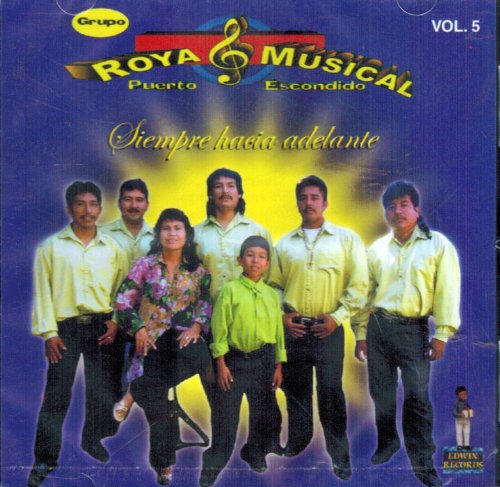 Roya Musical (CD Siempre Hacia Adelante) V