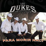 Dukes Sonora (CD Para Morir Naci) 886971203028 n/az