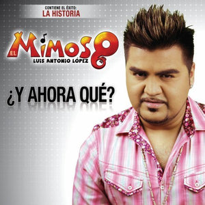 Mimoso, Luis Antonio Lopez (CD Y Ahora Qe?) Disa-158966 N/AZ