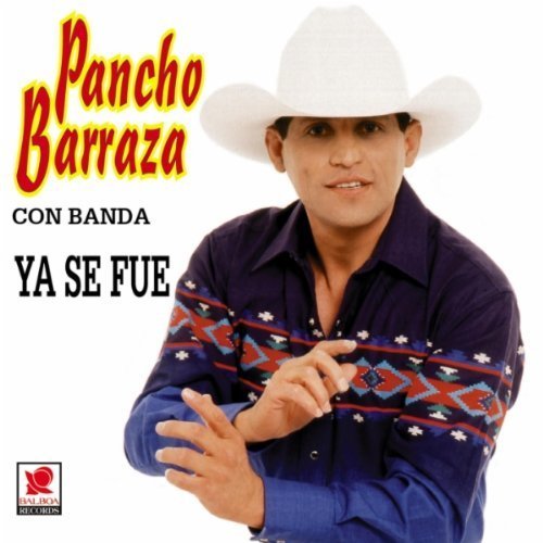 Pancho Barraza (CD Ya Se Fue con Banda) BCDP-404 n/az O