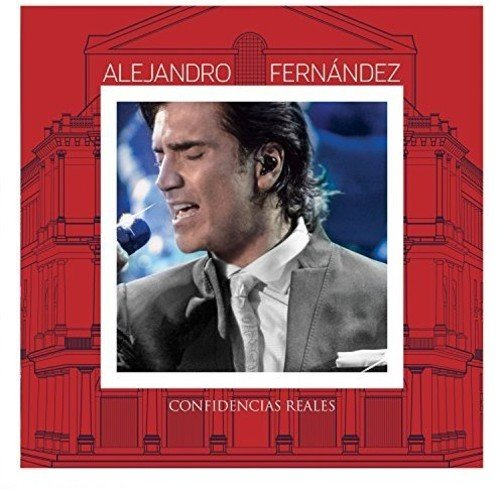 Alejandro Fernandez (CD Confidencias Reales) UNIV-602547068439