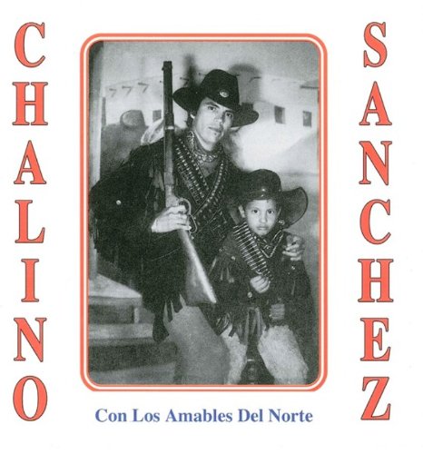 Chalino Sanchez (CD Con Los Amables Del Norte) KM-131