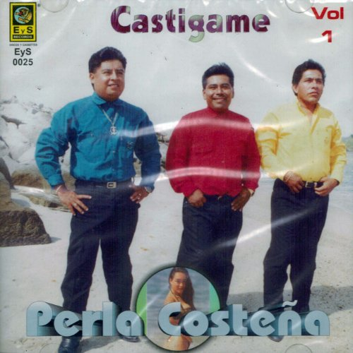 Perla Costeña (CD Vol#1 Castigame ) EyS-0025
