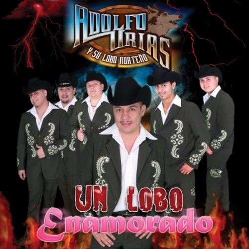 Adolfo Urias y su Lobo Norteno (CD Un Lobo Enamorado) Plat-8886