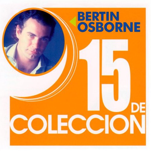 Bertin Osborne (CD 15 De Coleccion) EMIL-73185