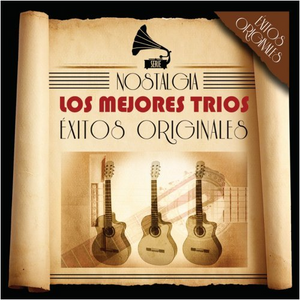 Trios, Los Mejores (CD Nostalgia, Exitos Originales, CD) 823362241528 n/az