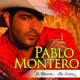 Pablo Montero (Historia.. Mis Exitos CD+VD) 827865391629 N/AZ