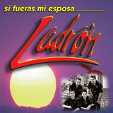 Ladron (Si Fueras Mi Esposa, CD) 724352069026