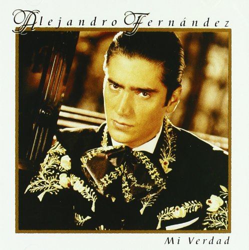 Alejandro Fernandez (CD Mi Verdad) Sony-7509948629821